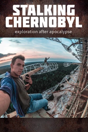 donde ver acechando a chernóbil: exploración después del apocalipsis