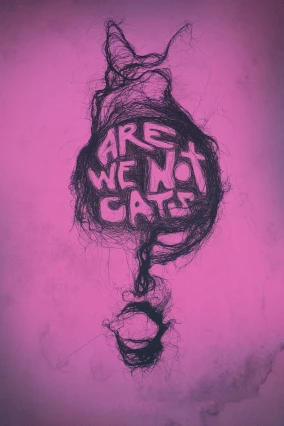 donde ver are we not cats