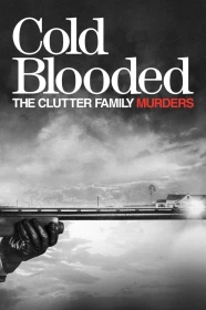 donde ver a sangre fría: el asesinato de la familia clutter