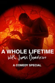 donde ver a whole lifetime with jamie demetriou