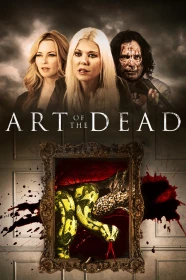 donde ver art of the dead