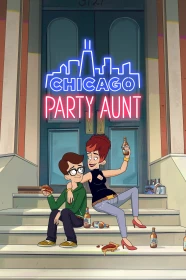donde ver chicago party aunt