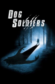 donde ver dog soldiers