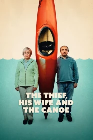 donde ver el ladrón, su esposa y la canoa