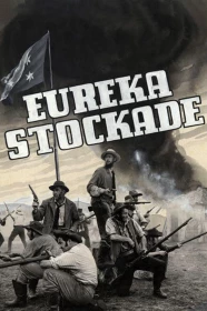 donde ver eureka stockade