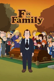 donde ver f is for family