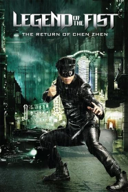 donde ver legend of the fist : the return of chen zhen