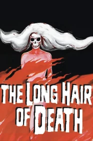 donde ver los largos cabellos de la muerte