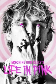 donde ver machine gun kelly’s life in pink