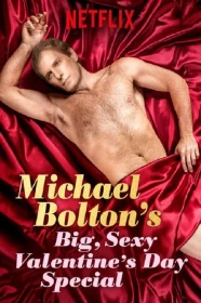 donde ver michael bolton's big, sexy valentine's day special