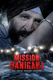 donde ver mission raniganj: the great bharat rescue