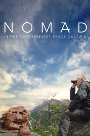 donde ver nomad: in the footsteps of bruce chatwin