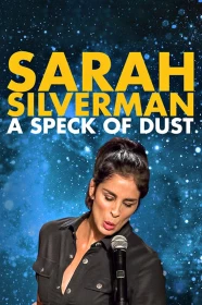 donde ver sarah silverman a speck of dust