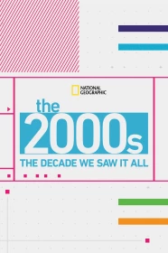 donde ver the 2000s: the decade we saw it all