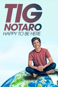 donde ver tig notaro happy to be here