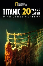 donde ver titanic: 20 years later with james cameron