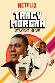 donde ver tracy morgan: staying alive