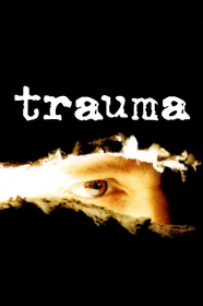 donde ver trauma