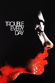 donde ver trouble every day
