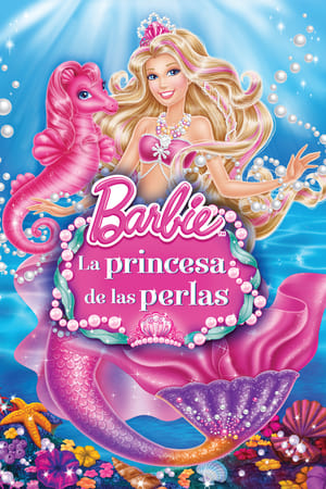 donde ver barbie la princesa de las perlas