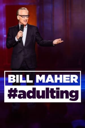 donde ver bill maher: #adulting