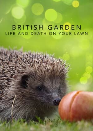 donde ver british garden: life and death on your lawn