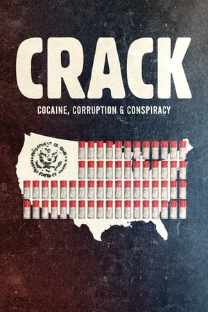 donde ver crack: cocaína, corrupción y conspiración