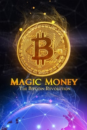 donde ver dinero mágico: la revolución del bitcoin