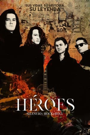 donde ver héroes: silencio y rock & roll