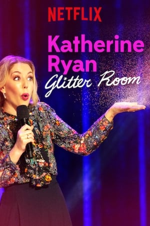 donde ver katherine ryan: glitter room