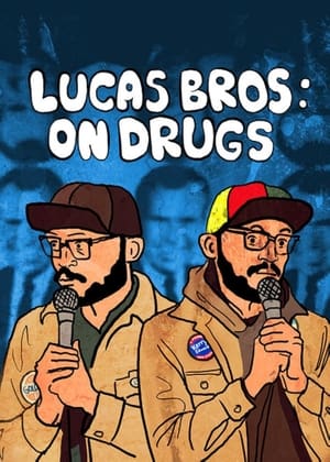 donde ver lucas brothers: on drugs
