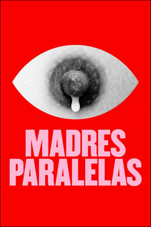 donde ver madres paralelas