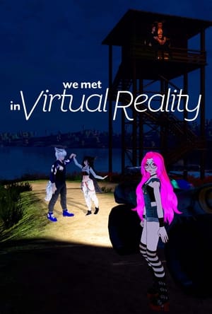 donde ver nos conocimos en realidad virtual