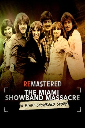 donde ver remastered: la masacre de la miami showband