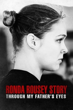 donde ver ronda rousey story: through my father's eyes