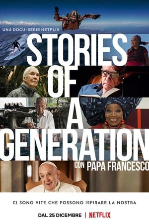 donde ver historias de una generación con el papa francisco