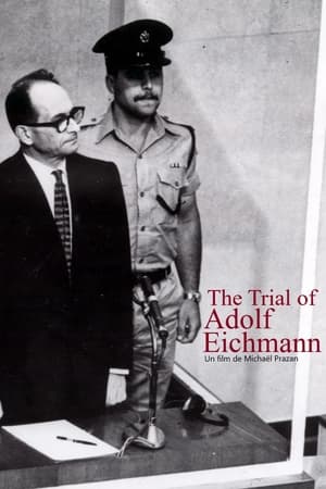donde ver the adolf eichmann trial