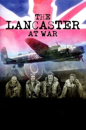 donde ver the lancaster at war