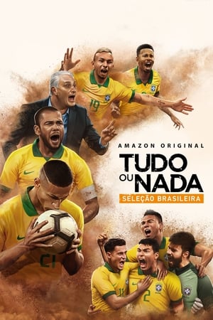 donde ver todo o nada: selección brasileña de fútbol