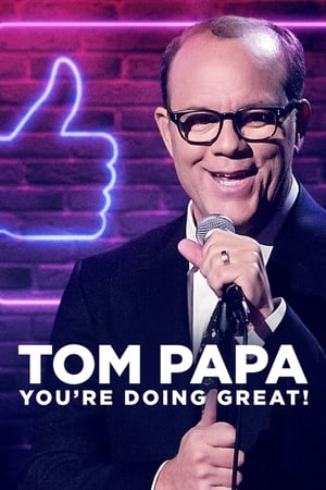 donde ver tom papa: you're doing great!