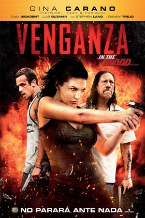 donde ver venganza (in the blood)