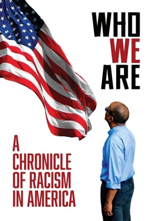 donde ver quienes somos – crónica del racismo en américa