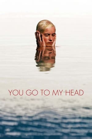 donde ver you go to my head